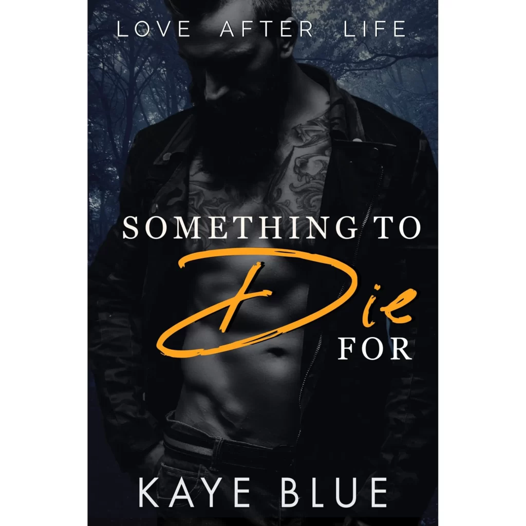 Something To Die For Kaye Blue Book